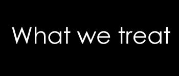 What We Treat